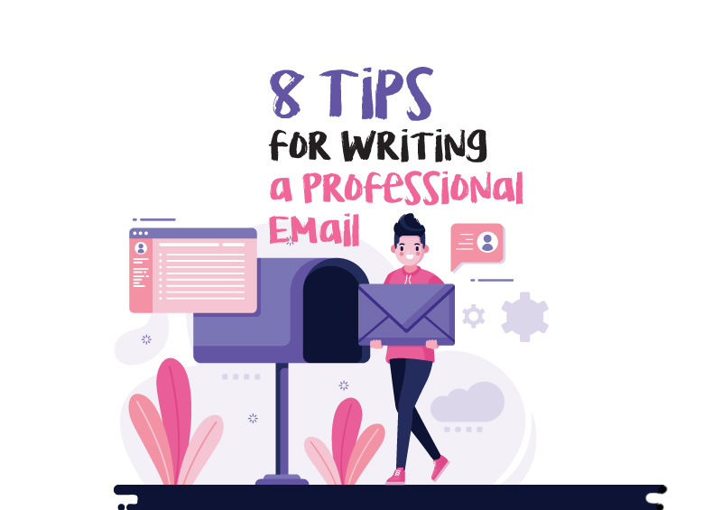 8 Tips for Writing a Professional Email